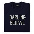 Made-in-England "Darling, Behave" Embroidered Jumper