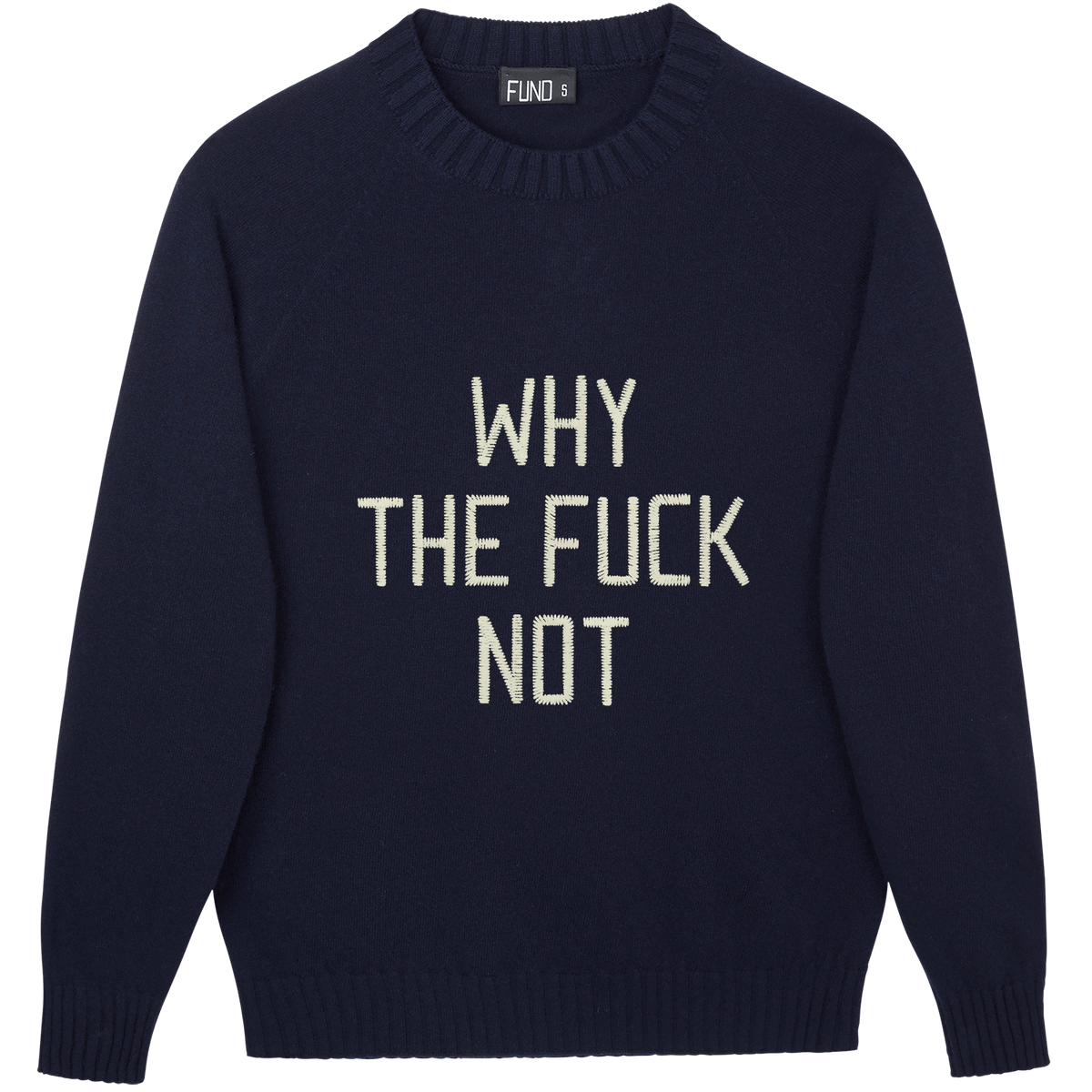 Made-in-England "Why the Fuck Not" Embroidered Jumper in Navy